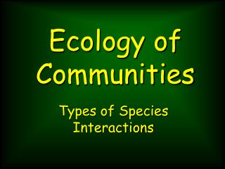 Ecology of Communities