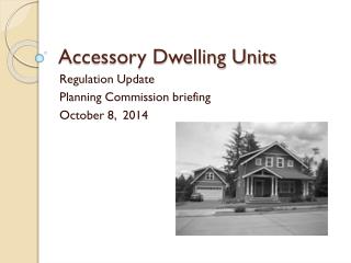 Accessory Dwelling Units