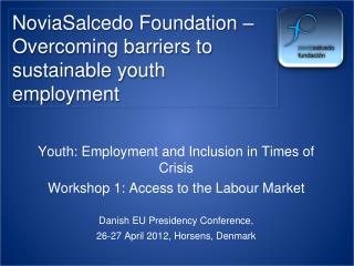NoviaSalcedo Foundation – Overcoming barriers to sustainable youth employment