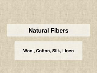 Natural Fibers