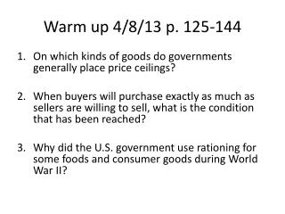 Warm up 4/8/13 p. 125-144