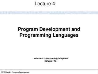 Program Development and Programming Languages