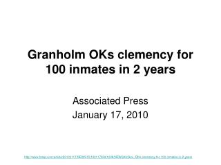 Granholm OKs clemency for 100 inmates in 2 years