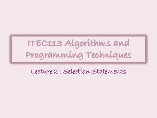 ITEC113 Algorithms and Programming Techniques