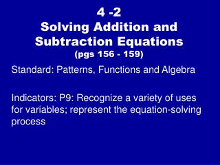 4 -2 Solving Addition and Subtraction Equations (pgs 156 - 159)