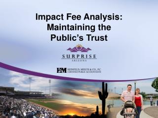 Impact Fee Analysis: Maintaining the Public’s Trust