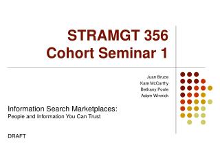 STRAMGT 356 Cohort Seminar 1