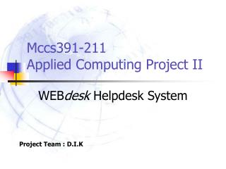 Mccs391-211 Applied Computing Project II
