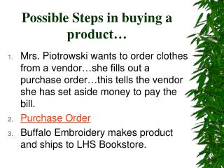 Possible Steps in buying a product…
