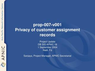 prop-007-v001 Privacy of customer assignment records