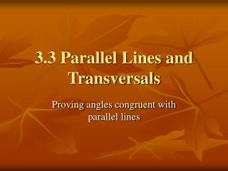 3.3 Parallel Lines and Transversals