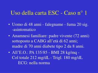 Uso della carta ESC - Caso n° 1