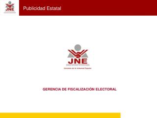GERENCIA DE FISCALIZACIÓN ELECTORAL