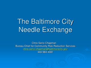 The Baltimore City Needle Exchange