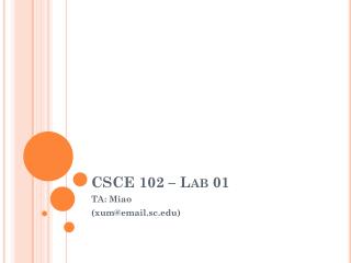 CSCE 102 – Lab 01