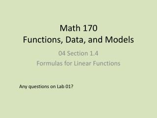 Math 170 Functions, Data, and Models