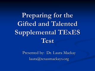Preparing for the Gifted and Talented Supplemental TExES Test