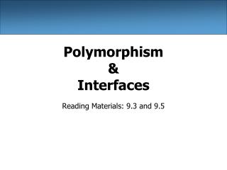 Polymorphism &amp; Interfaces