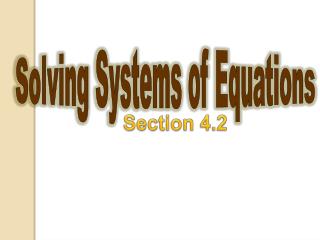 Solving Systems of Equations