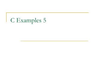 C Examples 5