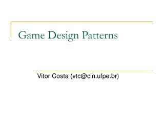 Game Design Patterns