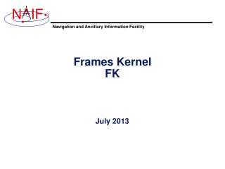 Frames Kernel FK