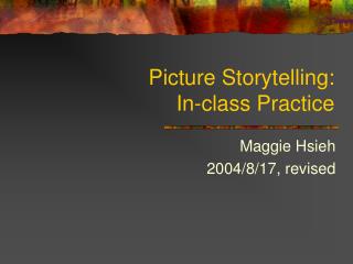 Picture Storytelling: In-class Practice