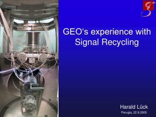 GEO‘s experience with Signal Recycling