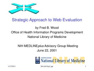 Strategic Approach to Web Evaluation