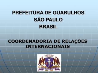 PREFEITURA DE GUARULHOS SÃO PAULO BRASIL
