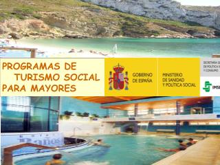 PROGRAMAS DE TURISMO SOCIAL PARA MAYORES