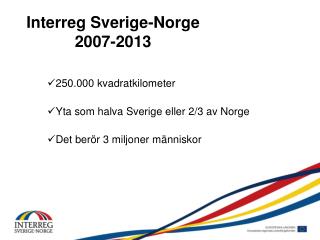 Interreg Sverige-Norge 2007-2013