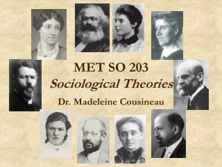 MET SO 203 Sociological Theories