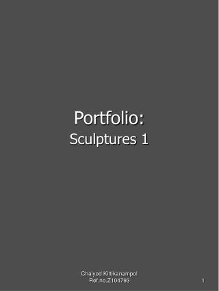 Portfolio: Sculptures 1