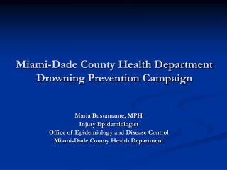 Miami-Dade County Health Department Drowning Prevention Campaign