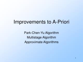 Improvements to A-Priori