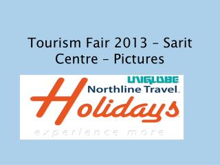 Tourism Fair 2013 – Sarit Centre – Pictures