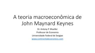 A teoria macroeconômica de John Maynard Keynes