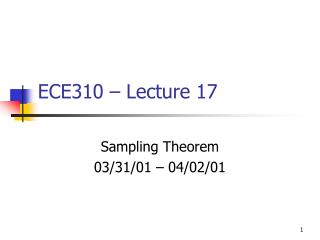 ECE310 – Lecture 17