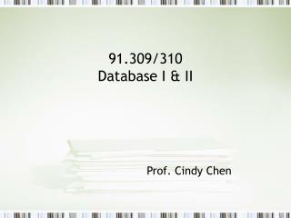 91.309/310 Database I &amp; II