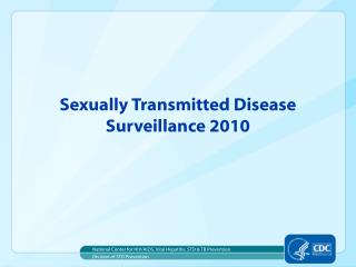 Sexually Transmitted Disease Surveillance 2010