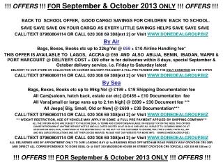 !!! OFFERS !!! FOR  September &amp; October 2013 ONLY !!! OFFERS !!!