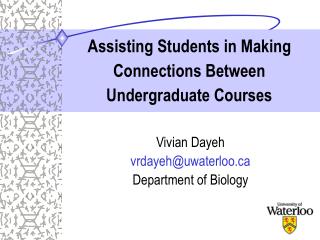 Assisting Students in Making Connections Between Undergraduate Courses