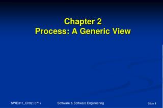 Chapter 2 Process: A Generic View