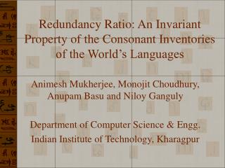 Redundancy Ratio: An Invariant Property of the Consonant Inventories of the World’s Languages