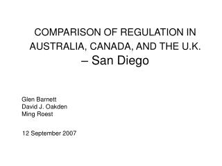 COMPARISON OF REGULATION IN AUSTRALIA, CANADA, AND THE U.K. – San Diego