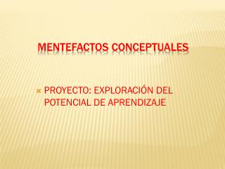 MENTEFACTOS CONCEPTUALES