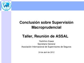 Taller, Reunión de ASSAL