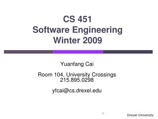 CS 451 Software Engineering Winter 2009