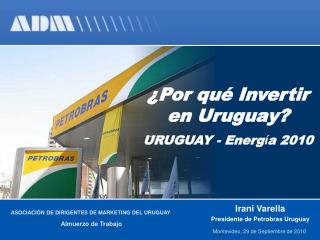 ¿ Por qué Invertir en Uruguay? URUGUAY - Energ í a 2010